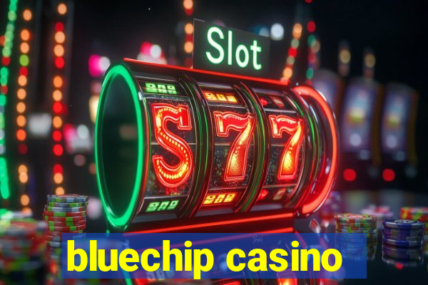 bluechip casino