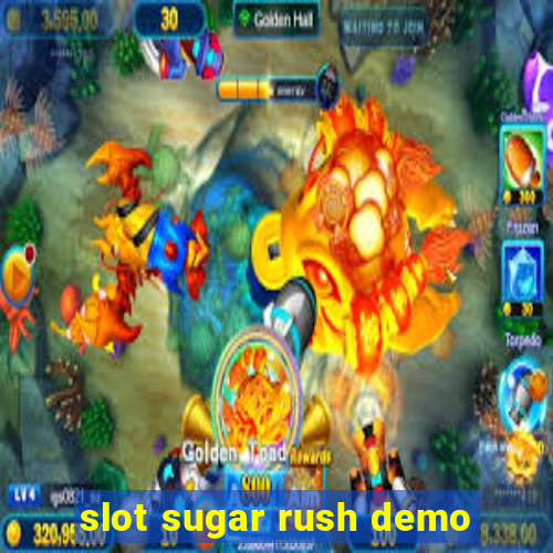 slot sugar rush demo