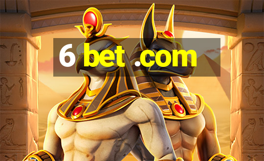 6 bet .com