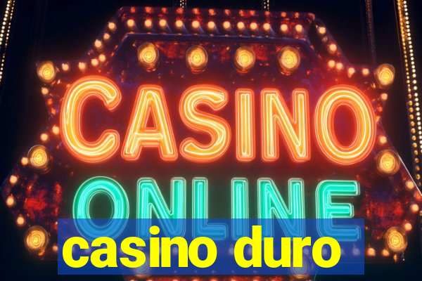 casino duro