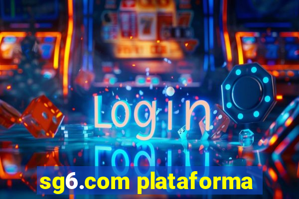 sg6.com plataforma