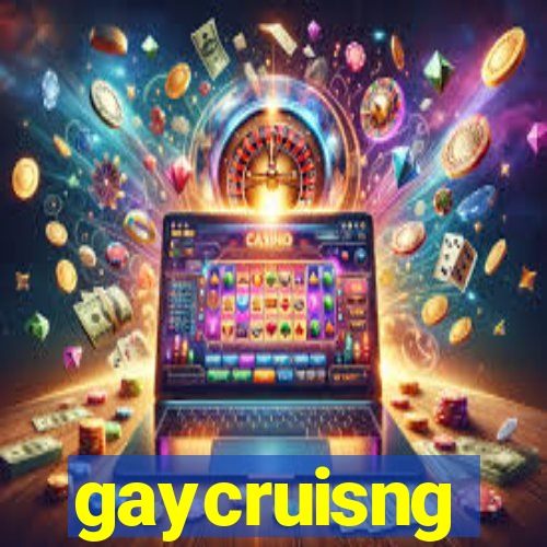 gaycruisng