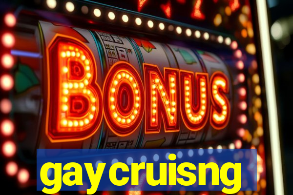 gaycruisng