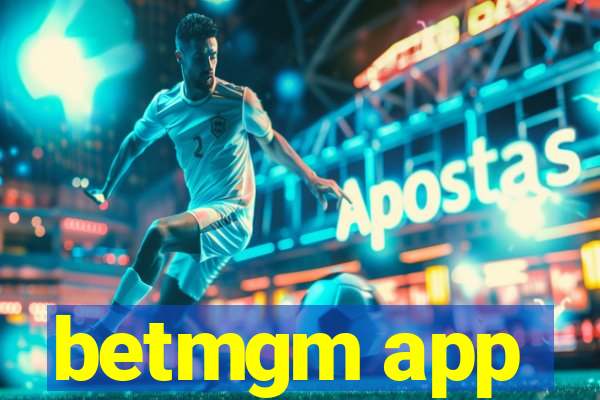 betmgm app