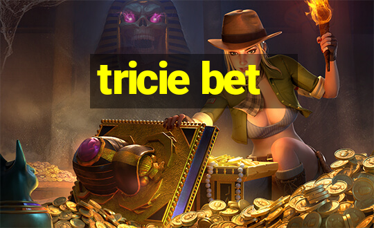 tricie bet