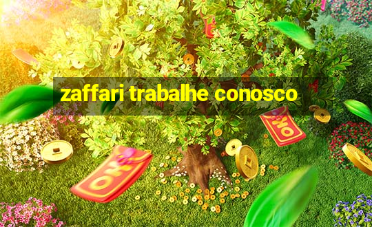 zaffari trabalhe conosco