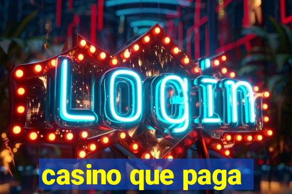 casino que paga