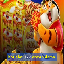 hot slot 777 crown demo