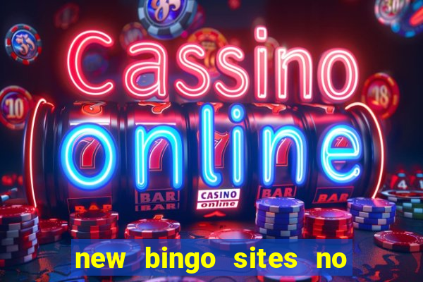 new bingo sites no deposit required