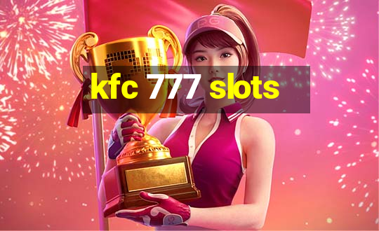 kfc 777 slots