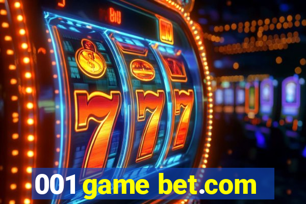 001 game bet.com