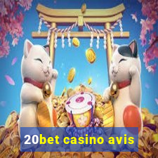 20bet casino avis