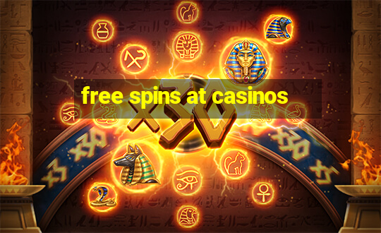 free spins at casinos