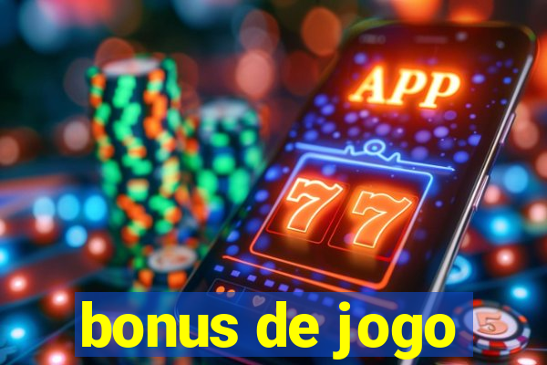 bonus de jogo