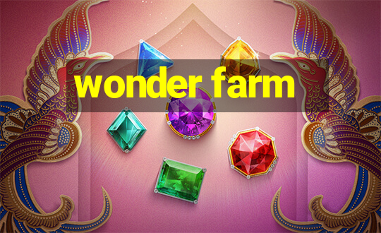 wonder farm