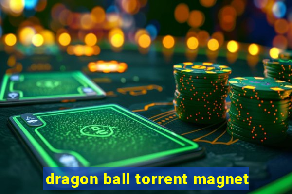 dragon ball torrent magnet