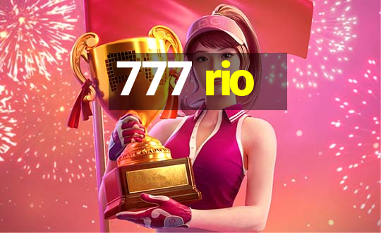 777 rio