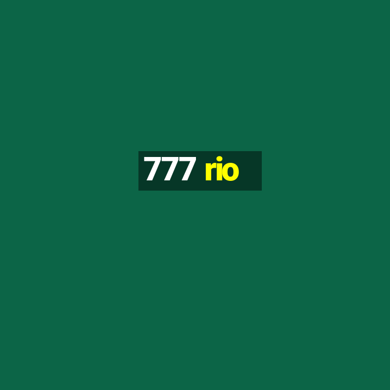 777 rio