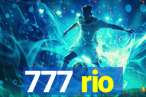 777 rio