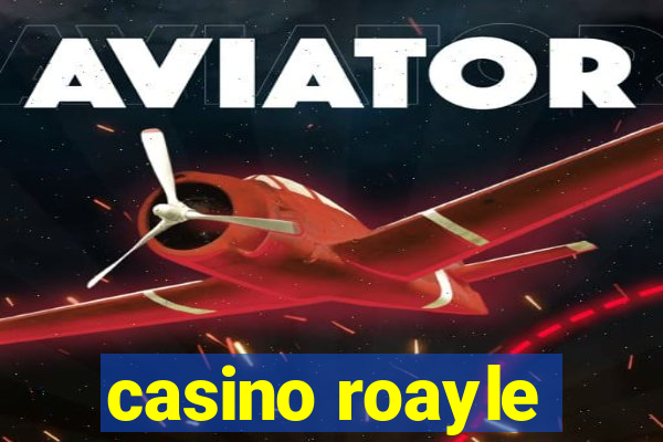 casino roayle