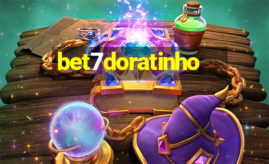 bet7doratinho