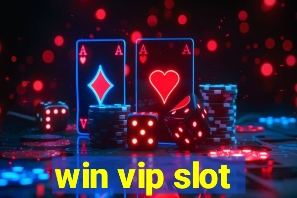 win vip slot