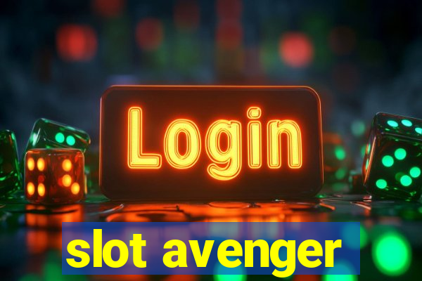 slot avenger