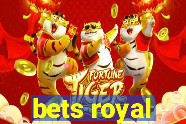 bets royal