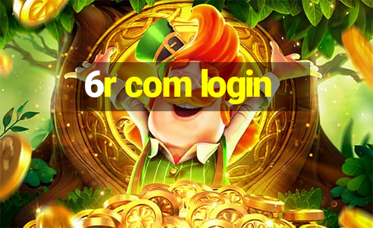 6r com login