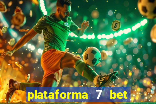 plataforma 7 bet paga mesmo