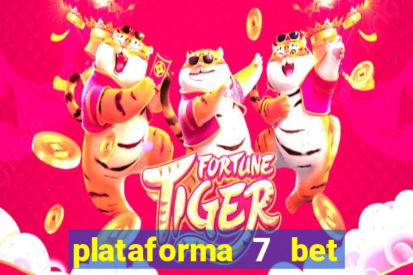 plataforma 7 bet paga mesmo