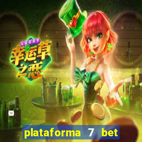 plataforma 7 bet paga mesmo