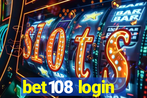 bet108 login