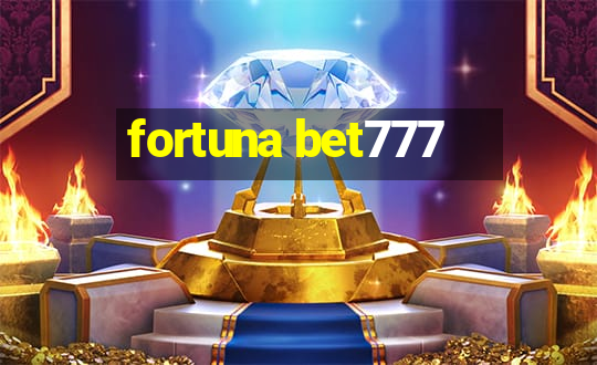 fortuna bet777