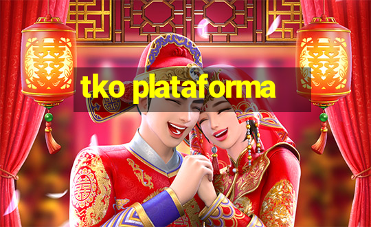 tko plataforma