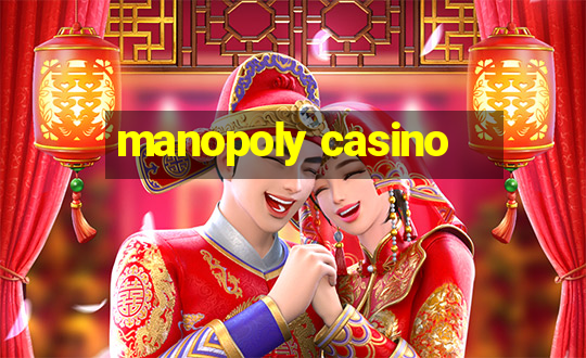 manopoly casino