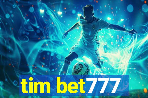 tim bet777