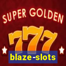 blaze-slots