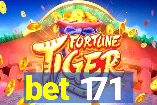 bet 171