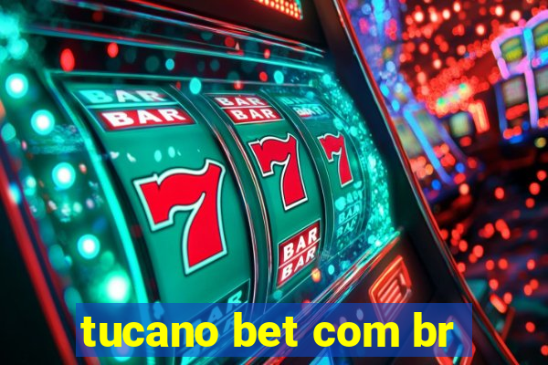 tucano bet com br