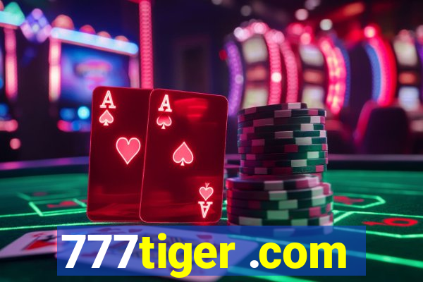 777tiger .com