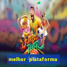 melhor plataforma jogo do tigrinho