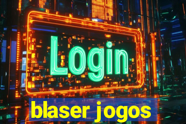 blaser jogos