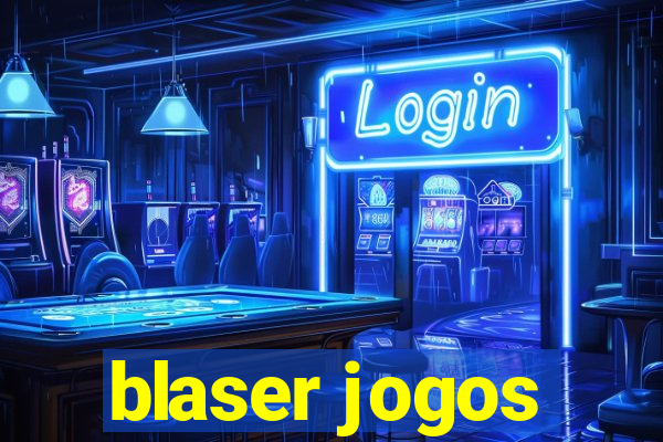 blaser jogos