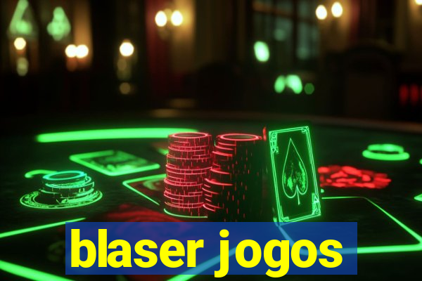 blaser jogos