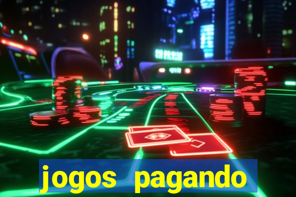 jogos pagando dinheiro de verdade