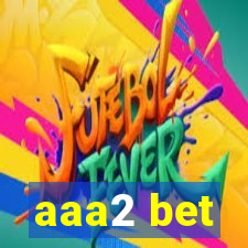 aaa2 bet