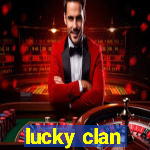 lucky clan