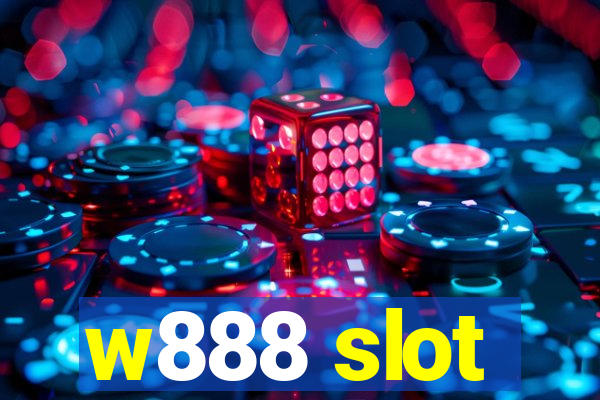 w888 slot