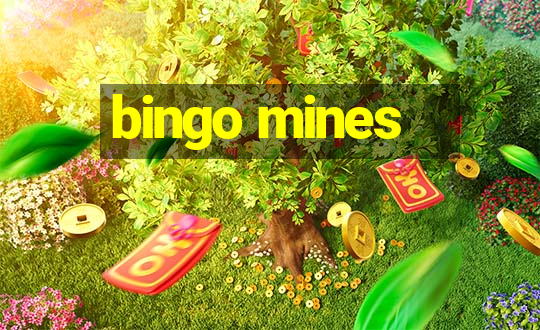 bingo mines